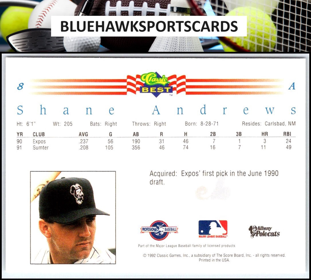 1992 Classic Best #8 Shane Andrews