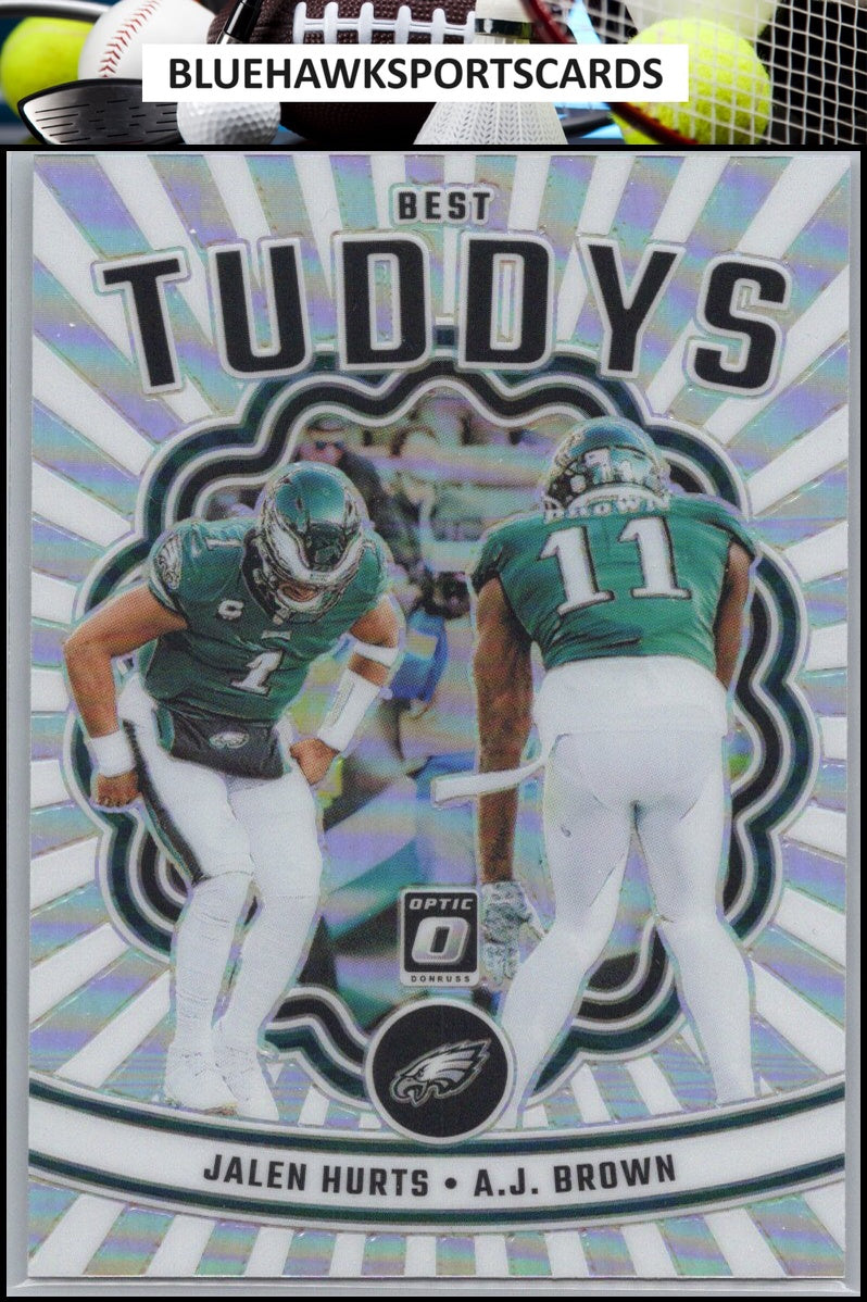 2023 Donruss Optic #BT-JA Jalen Hurts / A.J. Brown Best Tuddys