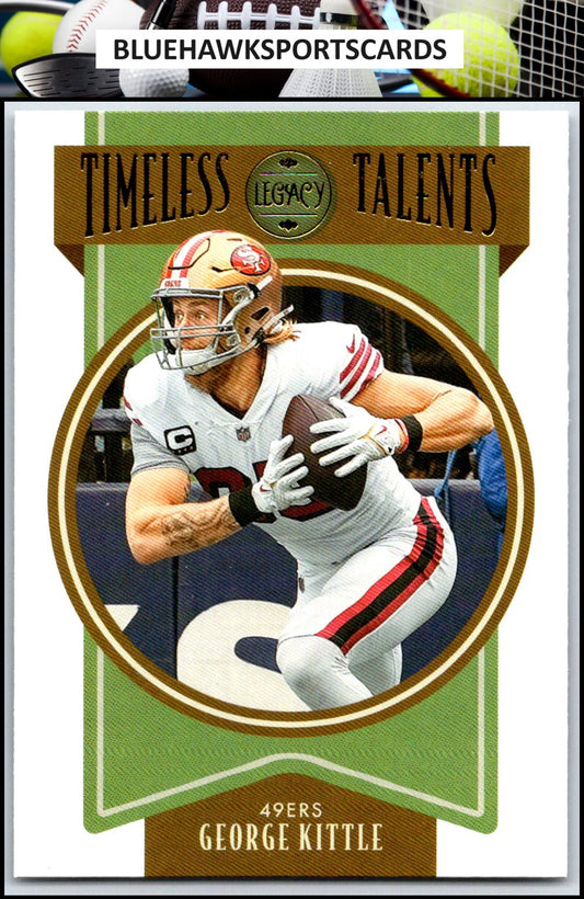 2022 Panini Legacy #TT-4 George Kittle Timeless Talents