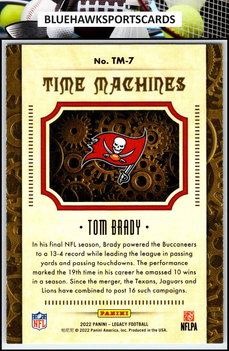 2022 Panini Legacy #TM-7 Tom Brady Time Machines