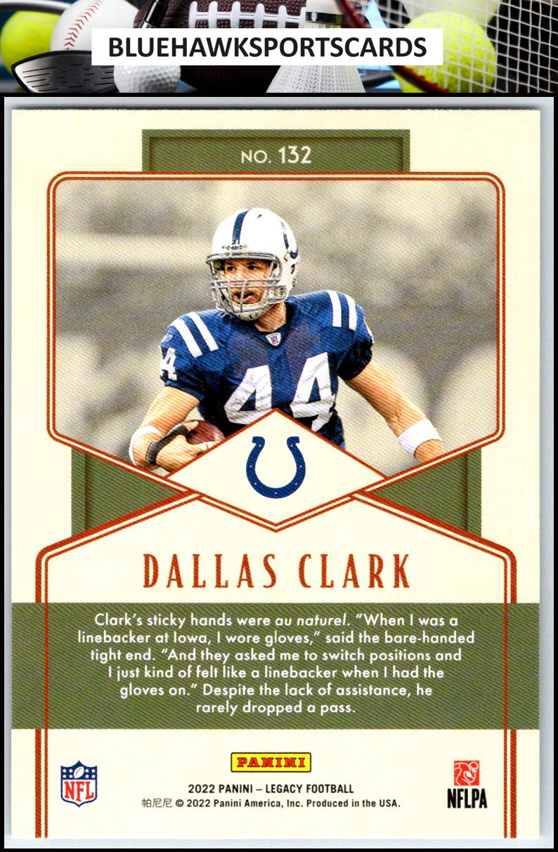 2022 Panini Legacy #132 Dallas Clark