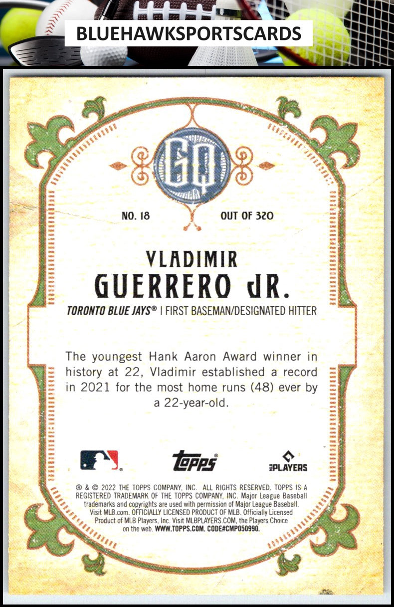 2022 Topps Gypsy Queen #18 Vladimir Guerrero Jr.