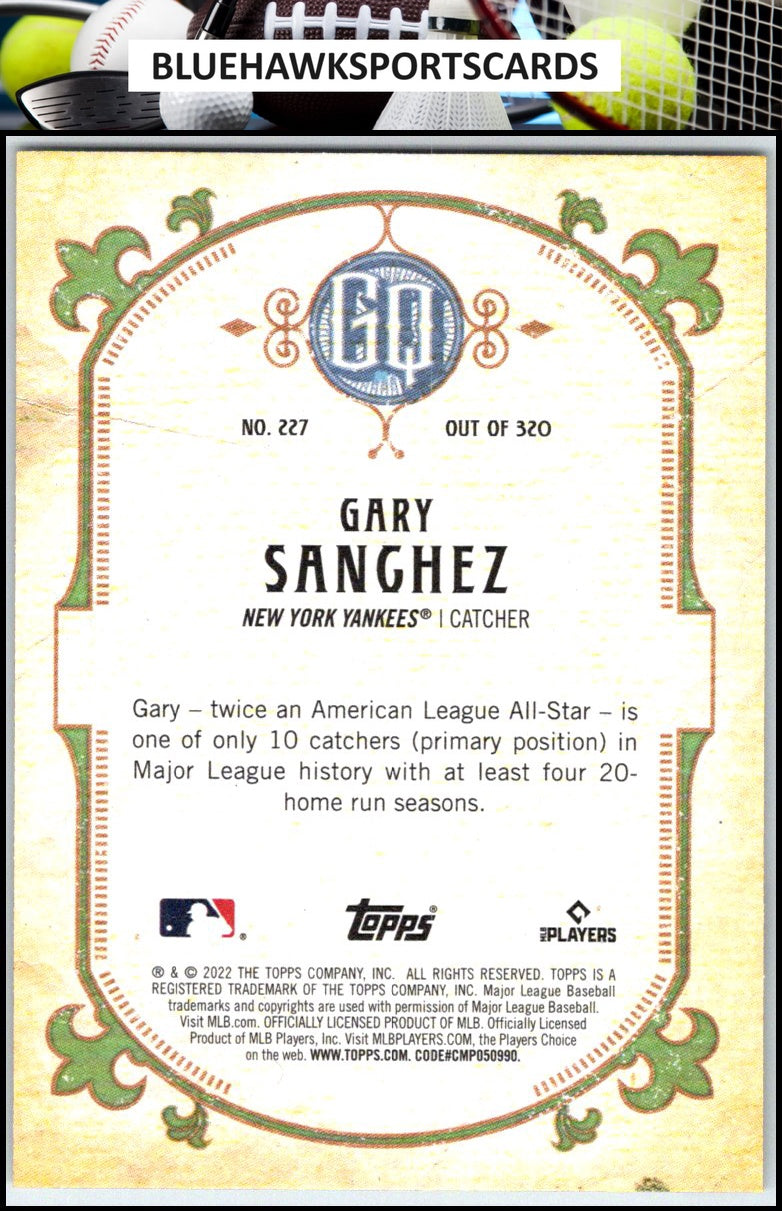 2022 Topps Gypsy Queen #227 Gary Sanchez