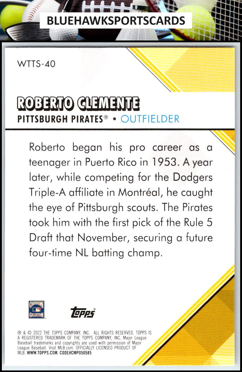 2022 Topps #WTTS-40 Roberto Clemente Welcome to the Show