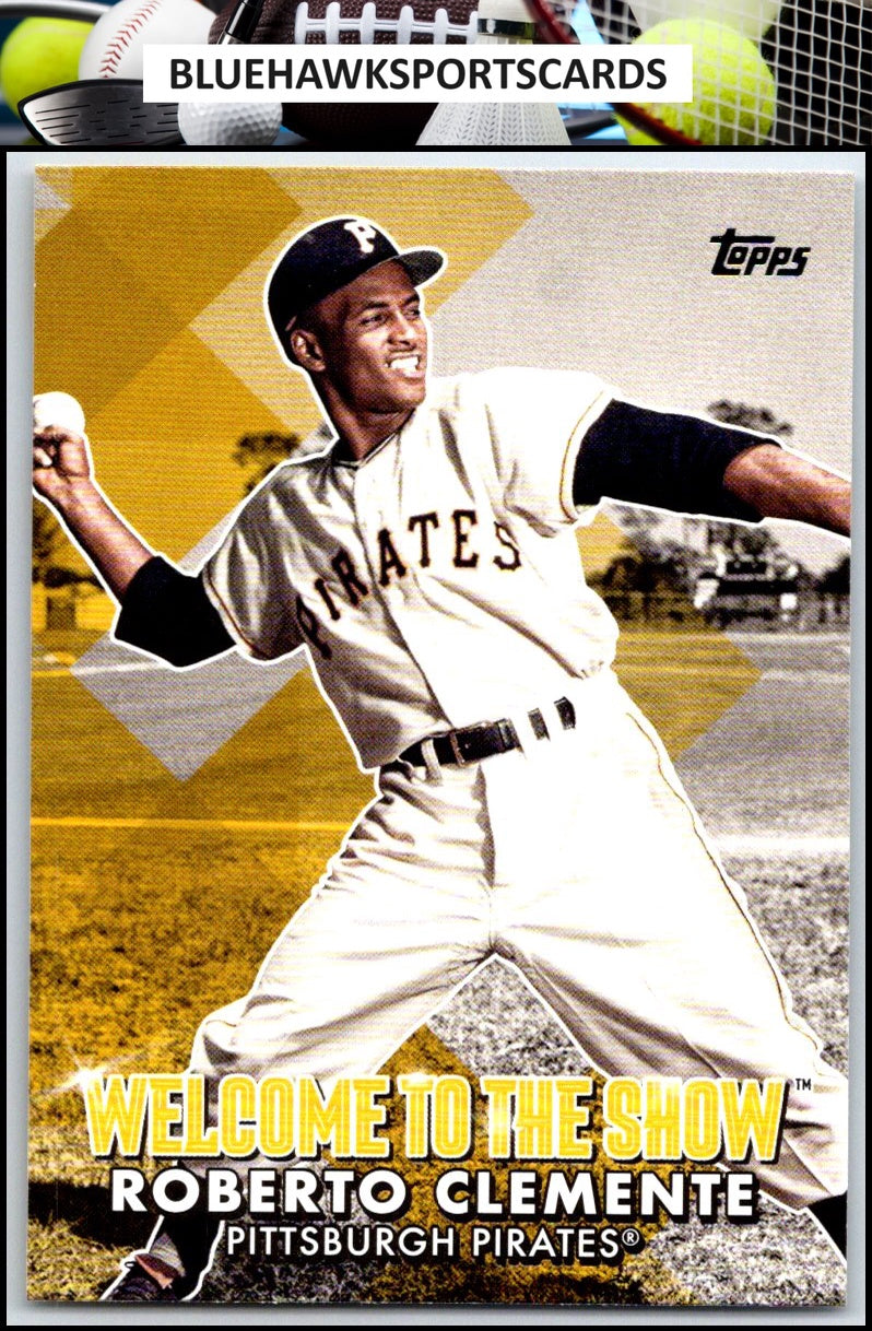 2022 Topps #WTTS-40 Roberto Clemente Welcome to the Show