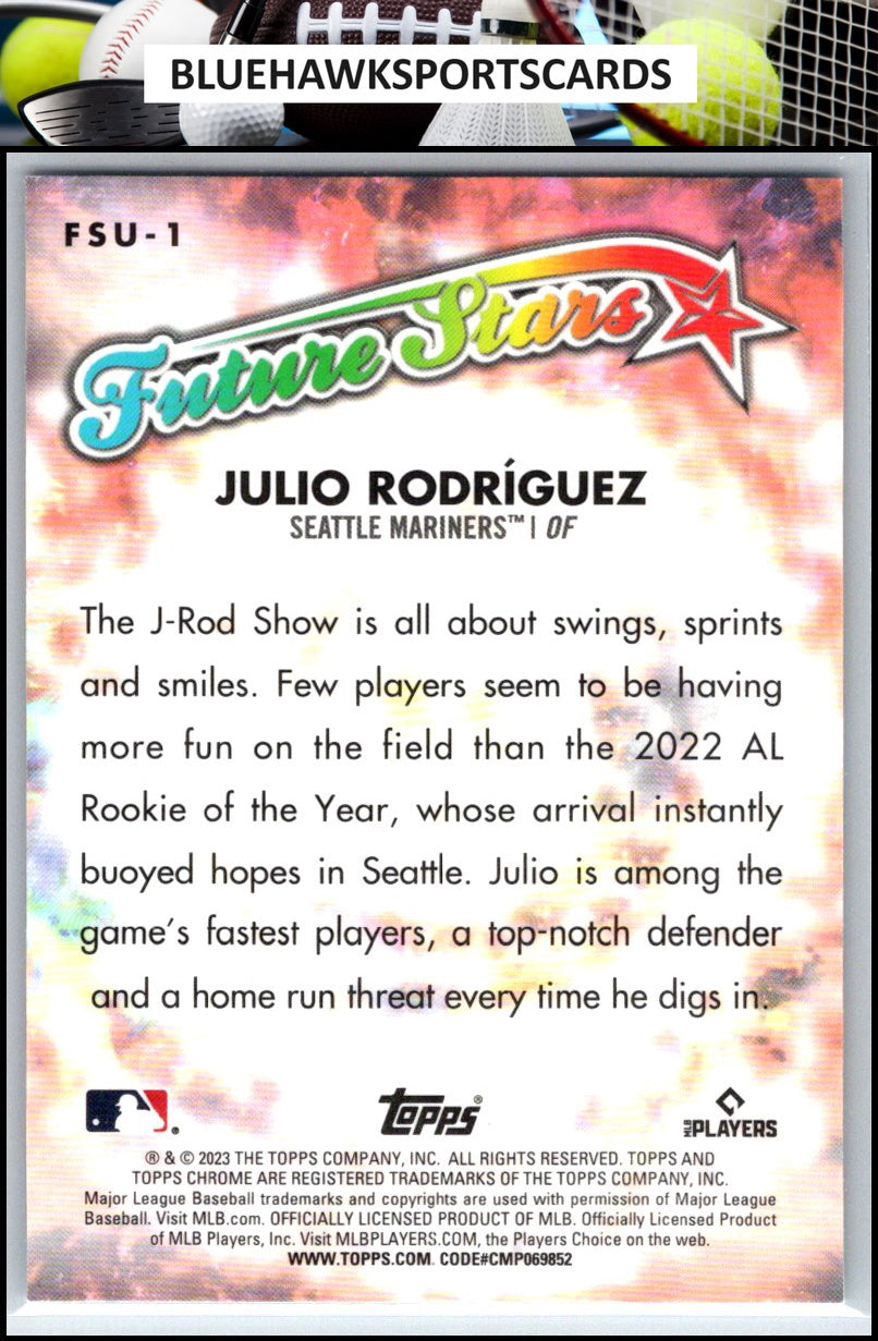 2023 Topps Chrome Update #FSU-1 Julio Rodríguez Future Stars
