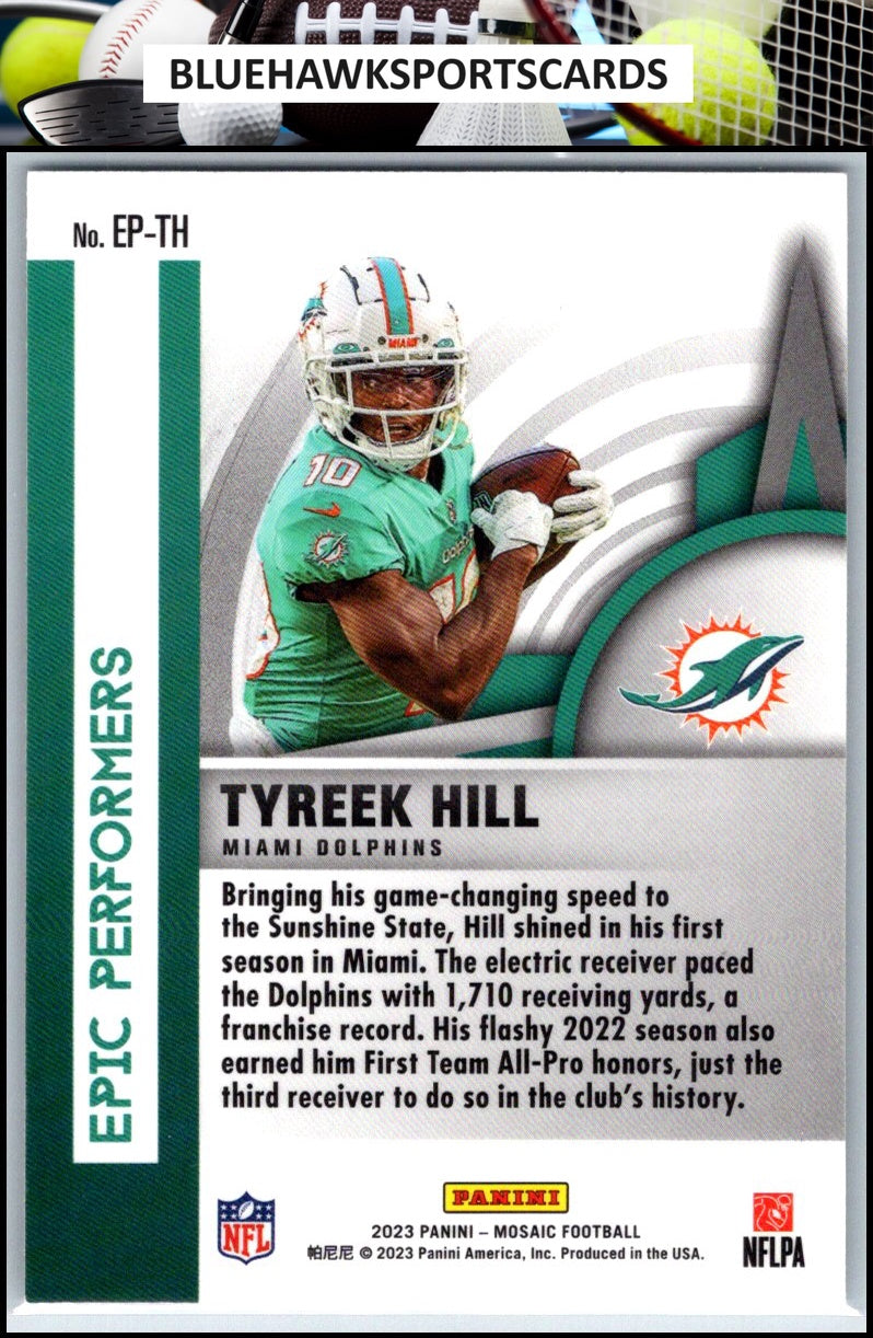 2023 Panini Mosaic #EP-TH Tyreek Hill Epic Performers