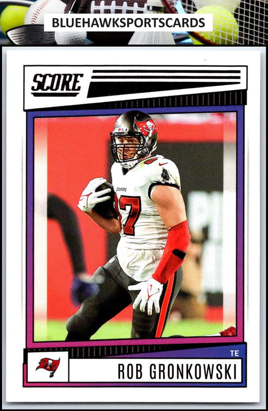 2022 Score #67 Rob Gronkowski