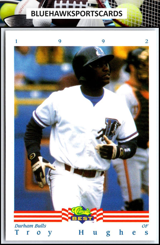 1992 Classic Best #92 Troy Hughes
