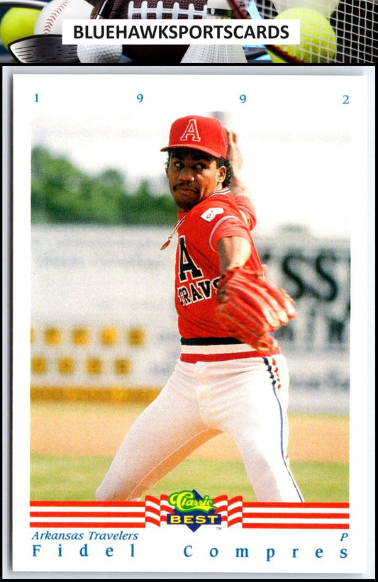 1992 Classic Best #331 Fidel Compres