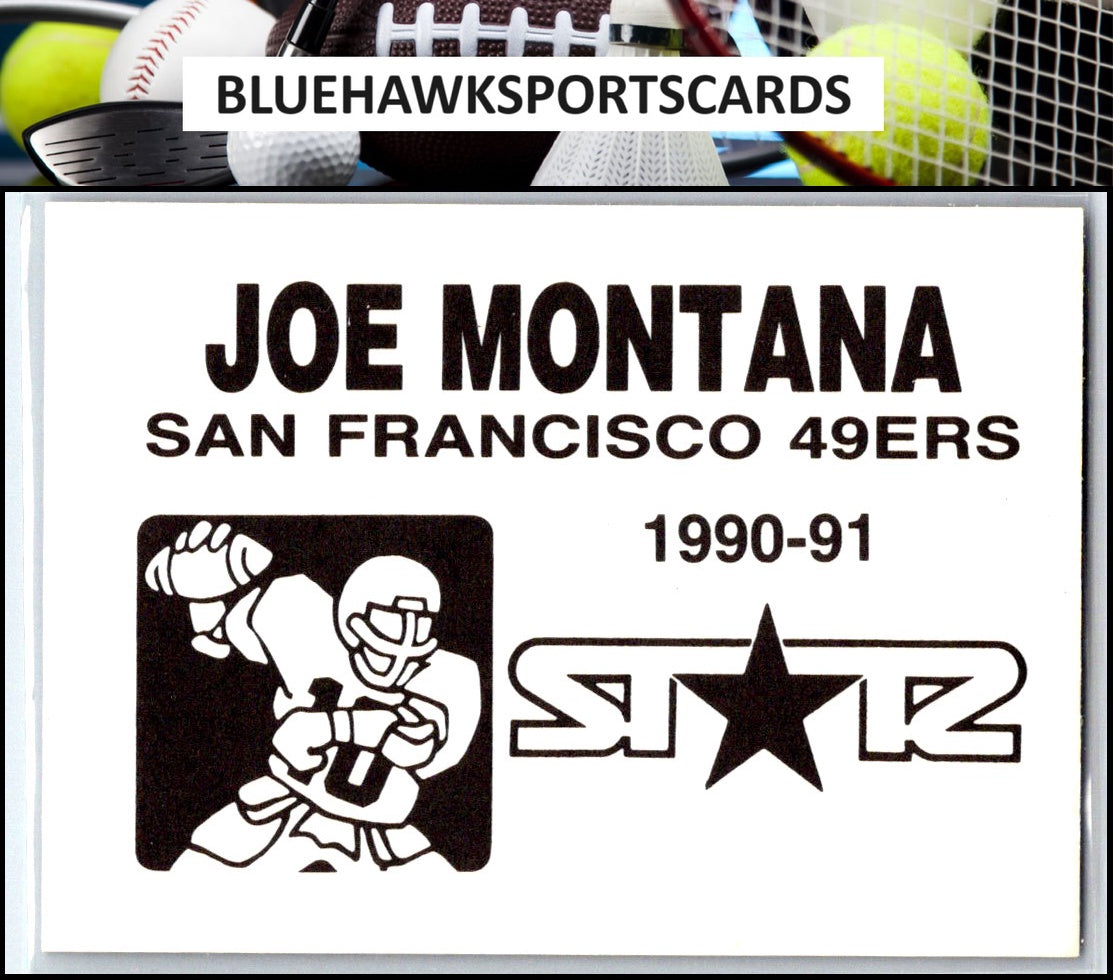1990-91 St☆r (unlicensed) #NNO Joe Montana