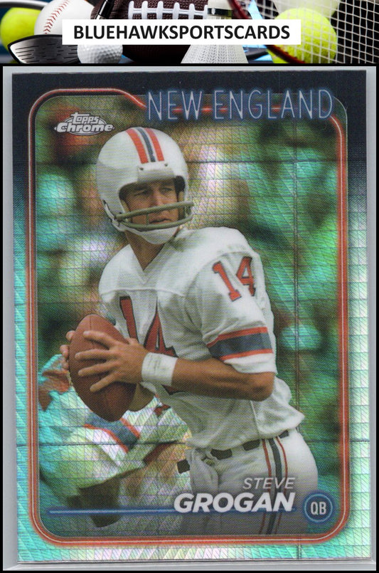 2024 Topps Chrome #132 Steve Grogan Refractor
