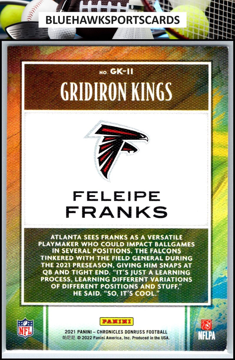 2021 Panini Chronicles #GK-11 Feleipe Franks Gridiron Kings