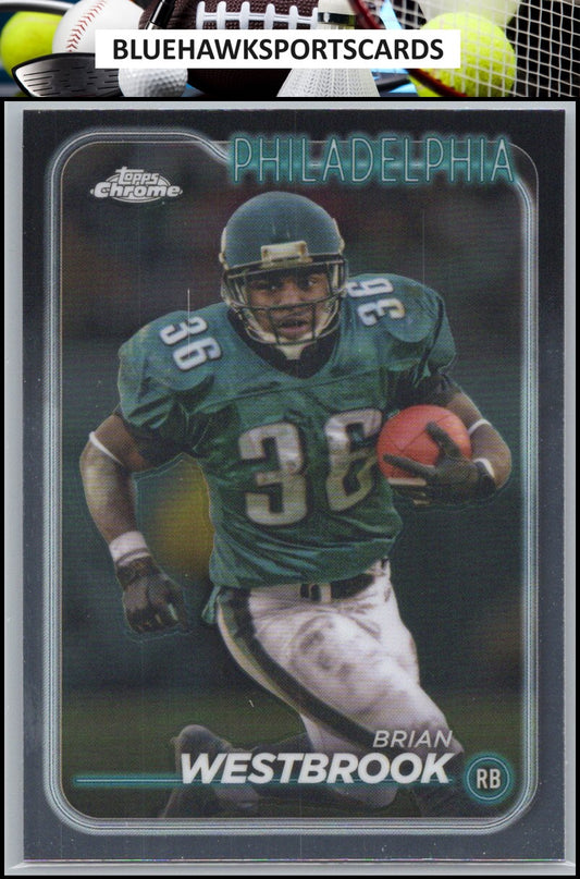 2024 Topps Chrome #156 Brian Westbrook