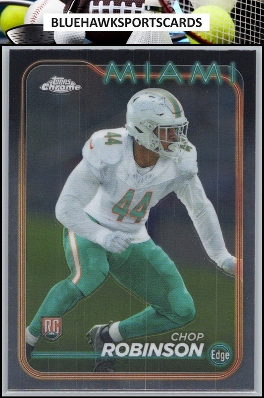 2024 Topps Chrome #225 Chop Robinson