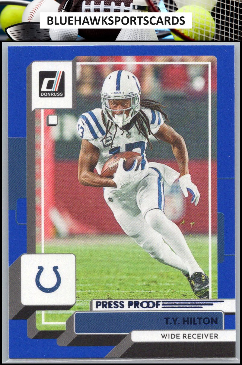 2022 Donruss #49 T.Y. Hilton Blue Press Proof