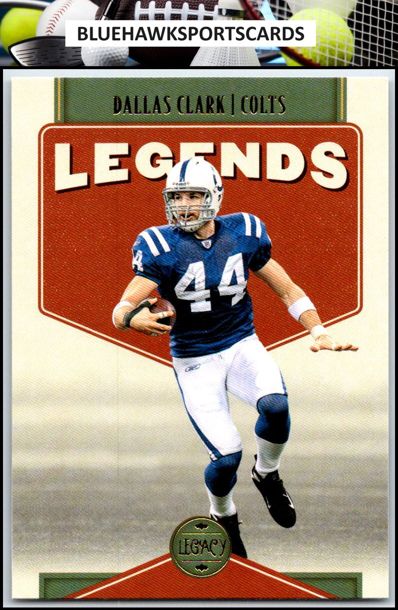 2022 Panini Legacy #132 Dallas Clark