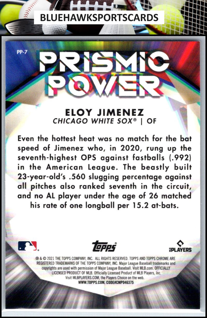2021 Topps Chrome #PP-7 Eloy Jimenez Prismic Power