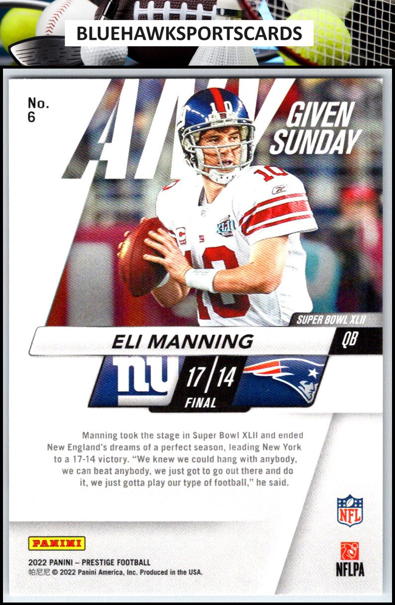 2022 Panini Prestige #6 Eli Manning Any Given Sunday