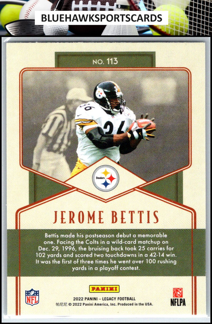 2022 Panini Legacy #113 Jerome Bettis