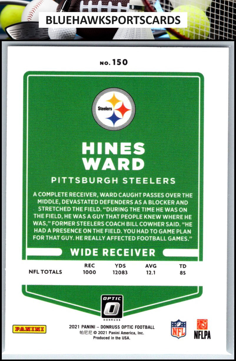 2021 Donruss Optic #150 Hines Ward
